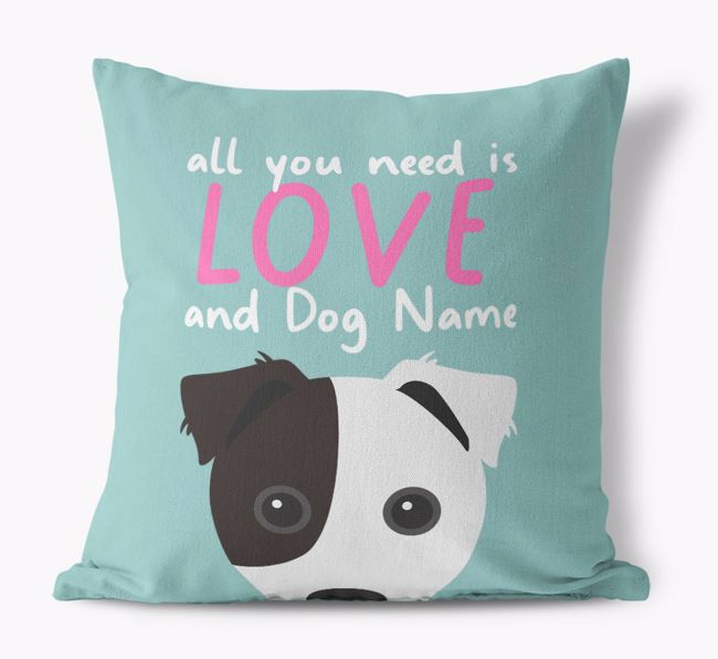 All You Need Is Love: Personalized {breedFullName} Canvas Pillow